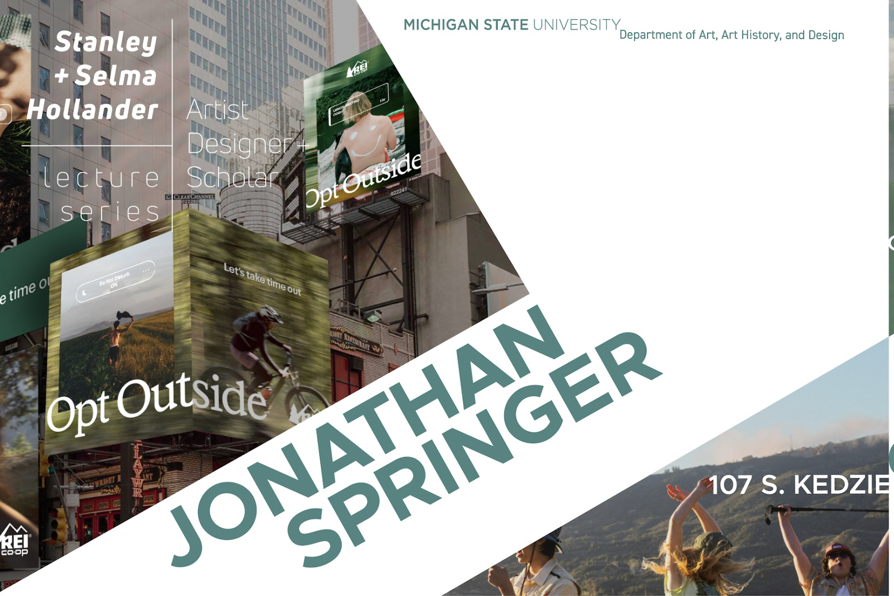 Promotional graphic for an upcoming lecture by Jonathan Springer, presented as part of the Stanley + Selma Hollander Lecture Series hosted by the Department of Art, Art History, and Design at Michigan State University. The event will take place in room 107 S. Kedzie.
